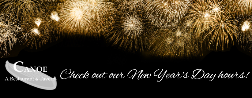 New Year's Day Hours at Canoe Restaurant and Tavern